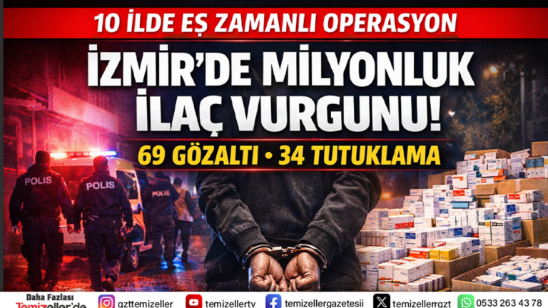 izmirde-milyonluk-ilac-vurgunu-operasyonu-69-gozalti-34-tutuklama-XtfO2MB5.png