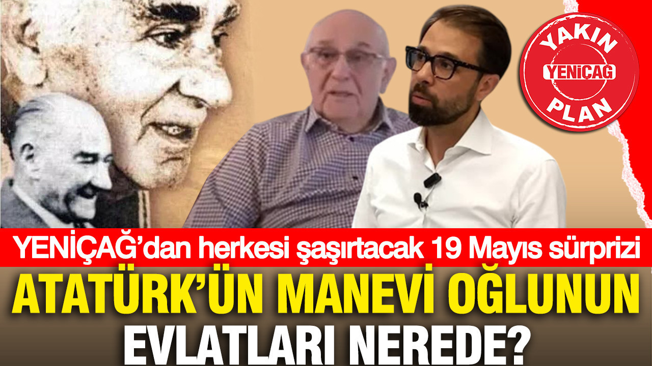 19 Mayıs’ta Atatürk’ün Manevi Ailesinin Gizemleri: Kimler Hayatta?